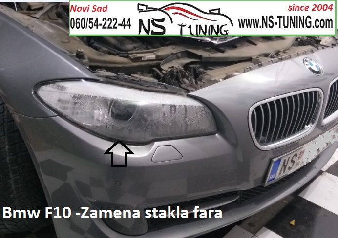 zamena stakla fara  bmw f10 f11 2012 2013 2014 2015 reparacija servis popravka  mokri far kondenz rosa novi sad